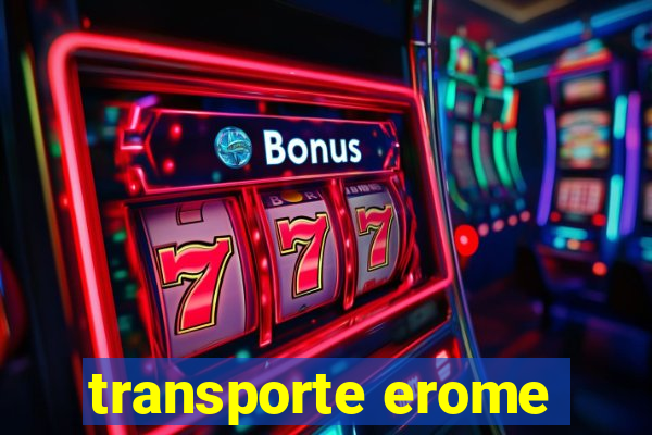 transporte erome